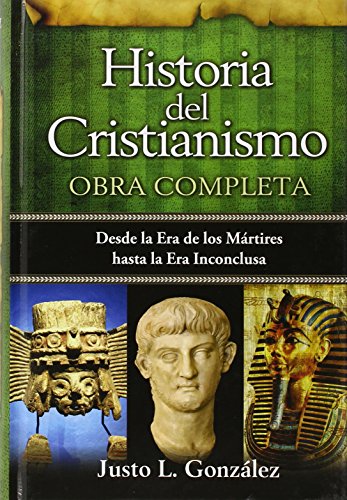 HISTORIA DEL CRISTIANISMO- OBRA COMPLETA DESDE LA ERA DE LOS MÁRTIRES HASTA LA ERA INCONCLUSA