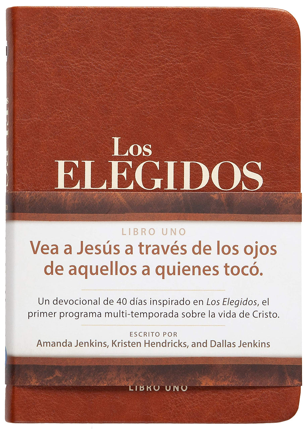 LOS ELEGIDOS- LIBRO UNO 40 DIAS CON JESÚS