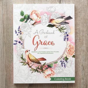 A GARLAND OF GRACE COLORING BOOK - PROVERBS