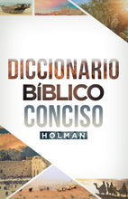 Cargar imagen en el visor de la galería, DICCIONARIO BÍBLICO CONCISO HOLMAN
