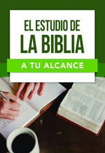 Cargar imagen en el visor de la galería, EL ESTUDIO DE LA BIBLIA A TU ALCANCE
