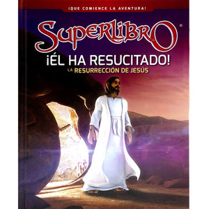 SUPERLIBRO ¡ÉL HA RESUCITADO!- LA RESURRECCIÓN DE JESÚS