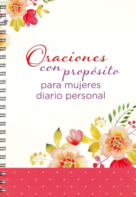 ORACIONES CON PROPÓSITO PARA MUJERES-DIARIO PERSONAL