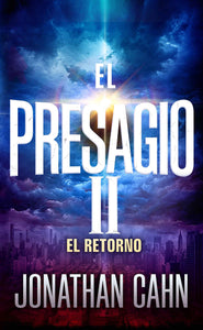 EL PRESAGIO II- EL REGRESO