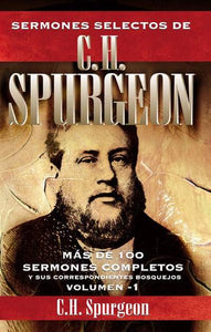 SERMONES SELECTOS C.H. SPURGEON VOL 1