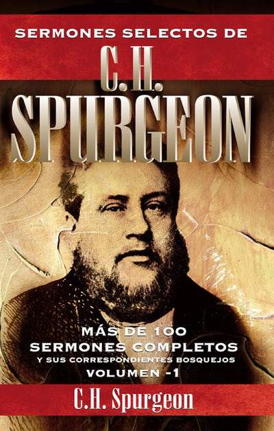 SERMONES SELECTOS C.H. SPURGEON VOL 1