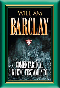 COMENTARIO AL NUEVO TESTAMENTO WILLIAM BARCLAY 17 TOMOS EN 1