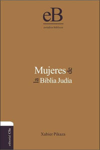 MUJERES DE LA BIBLIA JUDIA- ESTUDIO BÍBLICO