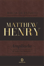 Cargar imagen en el visor de la galería, BIBLIA DE ESTUDIO MATTHEW HENRY (LEATHERSOFT CLÁSICA/ SIN ÍNDICE)
