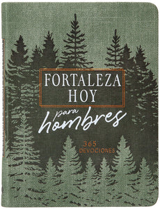 FORTALEZA HOY PARA HOMBRES- 365 DEVOCIONES