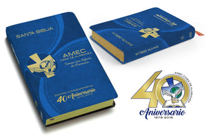 BIBLIA AMEC RVR1960 - EDICIÓN CONMEMORATIVA  40 ANIVERSARIO 1978-2018