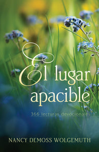 EL LUGAR APACIBLE:  366 LECTURAS DEVOCIONALES