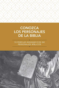 CONOZCA LOS PERSONAJES DE LA BIBLIA-70 PERFILES BIOGRÁFICOS DE PERSONAJES  BÍBLICOS