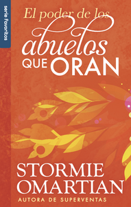 EL PODER DE LOS ABUELOS QUE ORAN